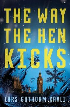 portada The Way The Hen Kicks (en Inglés)