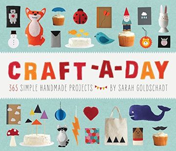 portada Craft-A-Day: 365 Simple Handmade Projects (en Inglés)