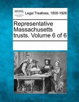 portada representative massachusetts trusts. volume 6 of 6 (en Inglés)