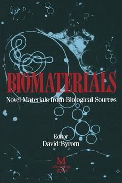 portada Biomaterials: Novel Materials from Biological Sources (en Inglés)