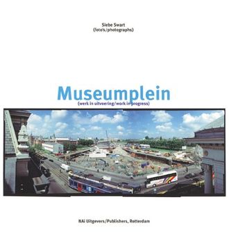portada Siebe Swart: Museumplein (Work in Progress) (en Inglés)