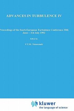 portada advances in turbulence iv: proceedings of the fourth european turbulence conference 30th june 3rd july 1992