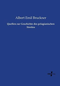 portada Quellen zur Geschichte des Pelagianischen Streites (en Alemán)