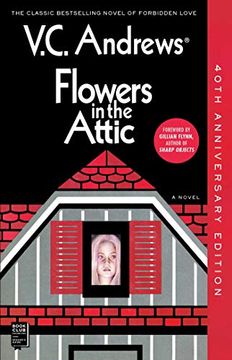 portada Flowers in the Attic: 40Th Anniversary Edition: 1 (Dollanganger) (en Inglés)