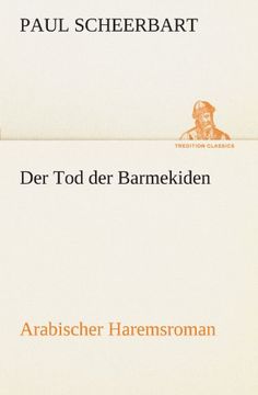 portada Der Tod der Barmekiden: Arabischer Haremsroman (TREDITION CLASSICS) (German Edition)