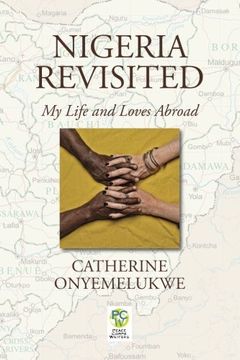 portada Nigeria Revisited: My Life and Loves Abroad (in English)