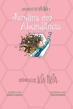portada Crônicas de via Tria 2: Jardins em Abundância: Jardins em Abundância: Jardems (en Portugués)