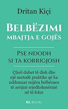 portada Belbëzimi, mbajtja e gojës: Pse ndodh, si ta korrigjosh (in Albanian)