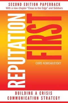 portada Reputation First Second Edition: Building A Crisis Communication Strategy (en Inglés)
