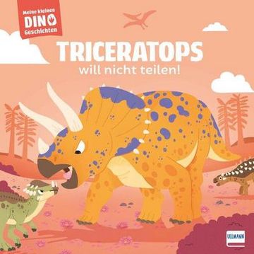 portada Meine Kleinen Dinogeschichten - Triceratops Will Nicht Teilen! (in German)