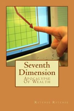 portada Seventh Dimension: Apocalypse Of Wealth