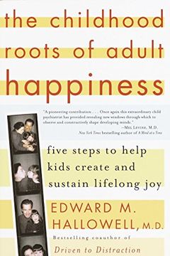 portada The Childhood Roots of Adult Happiness: Five Steps to Help Kids Create and Sustain Lifelong joy (in English)