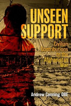 portada Unseen Support: Civilian Contributions to the Afghanistan War (in English)