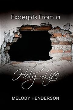 portada Excerpts From a Holy Life (en Inglés)