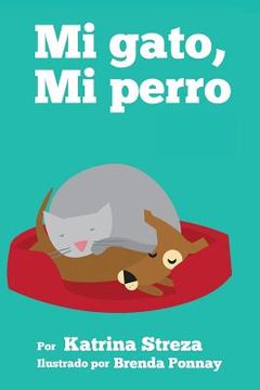 portada Mi Gato, mi Perro (Xist Kids Spanish Books) (in Spanish)