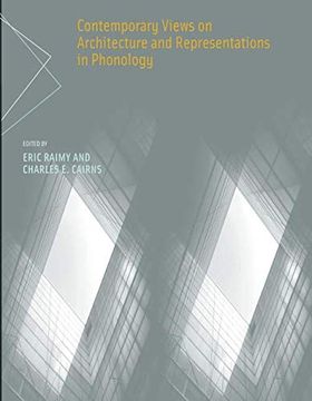 portada Contemporary Views on Architecture and Representations in Phonology (Current Studies in Linguistics) 