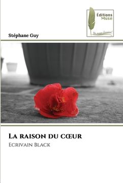 portada La raison du coeur (en Francés)