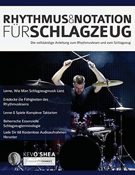 portada Rhythmus und Notation für Schlagzeug: Die Vollständige Anleitung zum Rhythmuslesen und zum Schlagzeug (Schlagzeug Spielen Lernen) (in German)