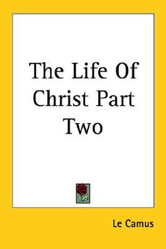 portada the life of christ part two (en Inglés)