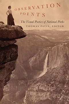 portada Observation Points: The Visual Poetics of National Parks (en Inglés)