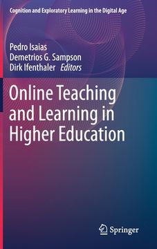 portada Online Teaching And Learning In Higher Education (cognition And Exploratory Learning In The Digital Age)