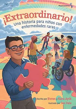 portada ¡Extraordinario! Una historia para niños con enfermedades raras (Hispanoamérica) (in Spanish)