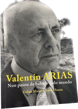 portada Valentín Arias non Pasou de Baleiro Polo Mundo (in Spanish)