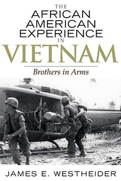 portada The African American Experience in Vietnam: Brothers in Arms (The African American Experience Series) (en Inglés)