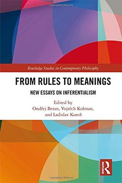 portada From Rules to Meanings: New Essays on Inferentialism (en Inglés)