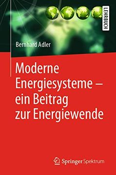 portada Moderne Energiesysteme – ein Beitrag zur Energiewende (en Alemán)