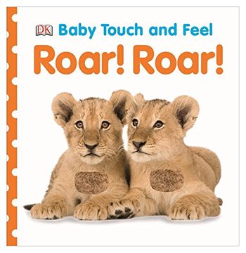 portada Baby Touch and Feel Roar! Roar!