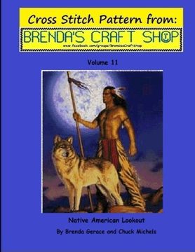 portada Native American Lookout - Cross Stitch Pattern: from Brenda's Craft Shop - Volume 11 (Cross Stitch Patterns from Brenda's Craft Shop)