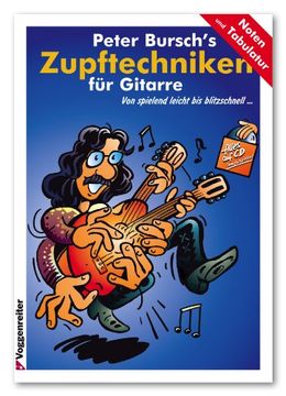 portada Peter Bursch's Zupftechniken für Gitarre: Von spielend leicht bis blitzschnell. (en Alemán)