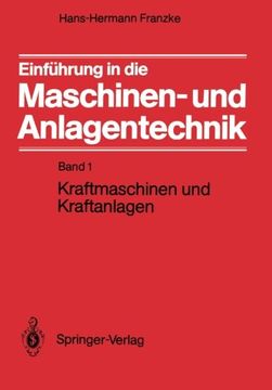 portada Einführung in die Maschinen- und Anlagentechnik: Band 1: Kraftmaschinen und Kraftanlagen (German Edition)