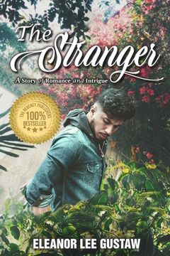 portada The Stranger: A Story of Romance and Intrigue (en Inglés)