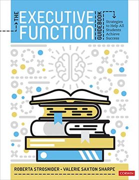 portada The Executive Function Guid: Strategies to Help all Students Achieve Success 
