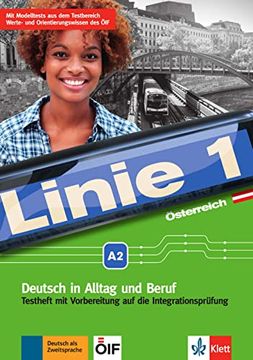 portada Linie 1 Österreich a2: Deutsch für Alltag und Beruf mit Einem Anhang für Werte- und Orientierungskurse. Testheft mit Prüfungsvorbereitung und Audio-Cd (en Alemán)