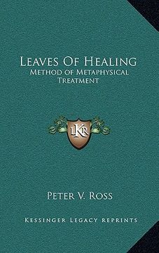 portada leaves of healing: method of metaphysical treatment (en Inglés)