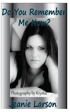 portada Do You Remember Me Now? (in English)