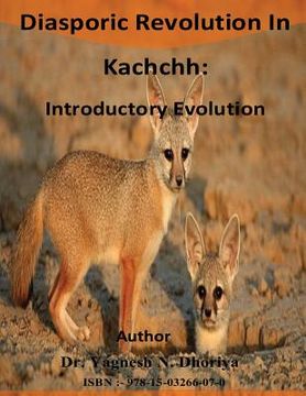 portada Diasporic Revolution In Kachchh: Introductory Evolution (en Inglés)