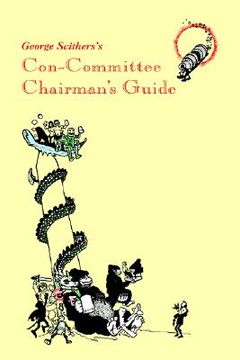 portada george scithers's con-committee chairman's guide (in English)