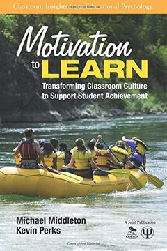 portada Motivation to Learn: Transforming Classroom Culture to Support Student Achievement (Classroom Insights From Educational Psychology) (in English)