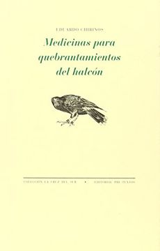 Medicinas Para Quebrantamientos Del Halcón (La Cruz del Sur)