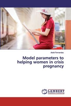 portada Model parameters to helping women in crisis pregnancy (en Inglés)
