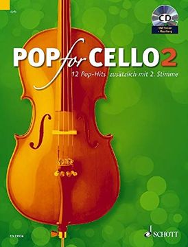 portada Pop for Cello Band 2: 12 Pop-Hits Zusätzlich mit 2. Stimme. Band 2: 1-2 Violoncelli