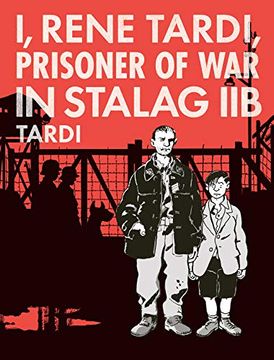 portada I, Rene Tardi, Prisoner Of War In Stalag 2b (en Inglés)