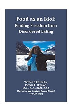 portada Food as an Idol: Finding Freedom from Disordered Eating