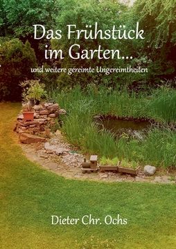 portada Das Frühstück im Garten...: und weitere gereimte Ungereimtheiten (in German)