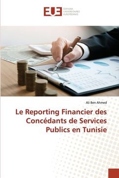 portada Le Reporting Financier des Concédants de Services Publics en Tunisie (en Francés)
