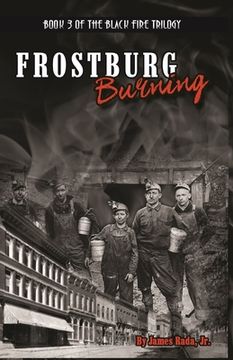 portada Frostburg Burning (en Inglés)